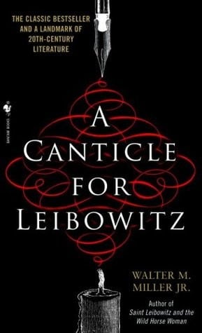 A Canticle for Leibowitz book cover by Walter M. Miller Jr. – monks preserve knowledge after nuclear war